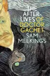 Afterlives of Doctor Gachet cover