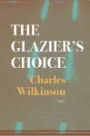 The Glazier’s Choice cover