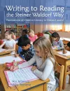 Writing to Reading the Steiner Waldorf Way cover