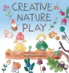 Creative Nature Play cover