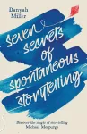 Seven Secrets of Spontaneous Storytelling cover