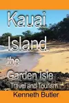 Kauai Island, the Garden Isle cover