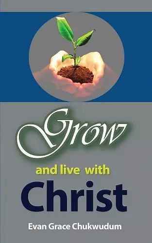 Grow and Live With Christ cover