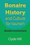 Bonaire History and Culture for tourism cover