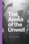 The Arena of the Unwell packaging