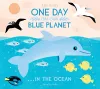 One Day On Our Blue Planet ...In the Ocean cover