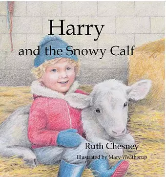 Harry and the Snowy Calf cover