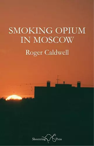 Smoking Opium in Moscow cover