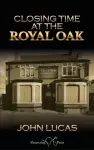 Closing Time at the Royal Oak cover