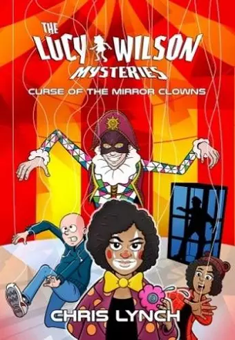 The Lucy Wilson Mysteries: Curse of the Mirror Clowns cover