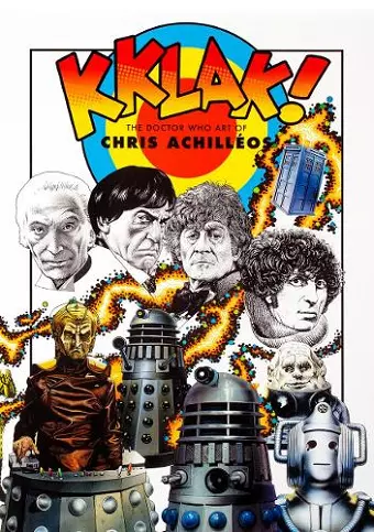 Kklak! - The Doctor Who Art of Chris Achilléos cover