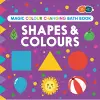 Magic Colour Changing Bath Book - Shapes & Colours cover