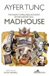 The Highly Unreliable Account of the History of a Madhouse cover