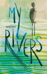 My Rivers cover