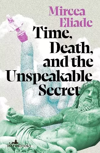 Time, Death and the Unspeakable Secret cover