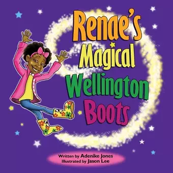 Renae's Magical wellington Boots cover