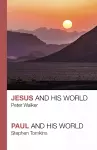 Jesus and His World - Paul and His World cover