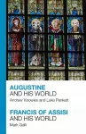 Augustine and His World - Francis of Assisi and His World cover