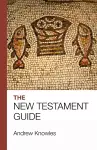 The Bible Guide - New Testament cover