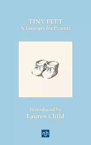 Tiny Feet: A Treasury for Parents cover