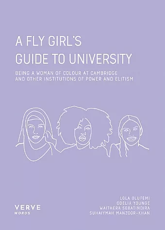 A Fly Girl's Guide To University cover