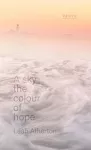 A sky the colour of hope packaging