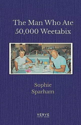 The Man Who Ate 50,000 Weetabix cover