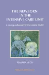 The Newborn in the Intensive Care Unit cover