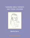 Thinking about Infants and Young Children cover