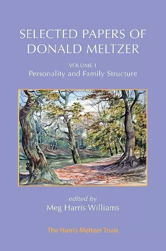 Selected Papers of Donald Meltzer - Vol. 1 cover