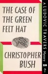 The Case of the Green Felt Hat cover