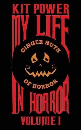 My Life In Horror Volume One cover