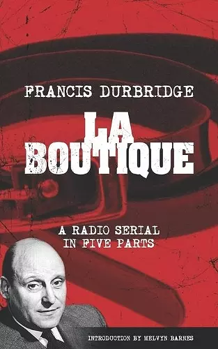 La Boutique (Scripts of the radio serial) cover