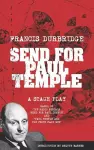 Send For Paul Temple (A Stage Play) based on the radio serials Send For Paul Temple and Paul Temple and the Front Page Men cover