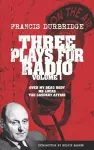Three Plays For Radio Volume 1 - Over My Dead Body, Mr Lucas & The Caspary Affair cover
