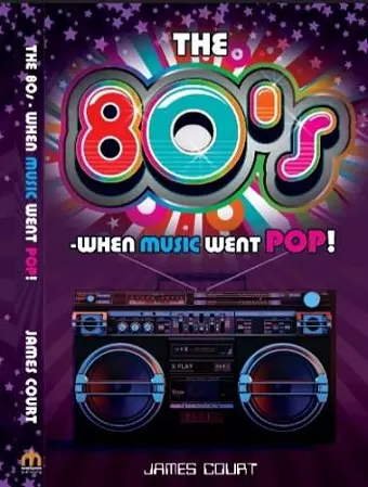 The 80s - When Music Went Pop! cover