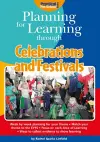Planning for Learning through Celebrations and Festivals cover