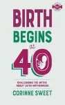 Birth Begins at 40 cover