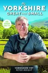 My Yorkshire Great and Small cover
