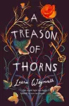 A Treason of Thorns cover