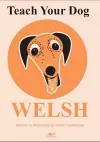 Teach Your Dog Welsh cover