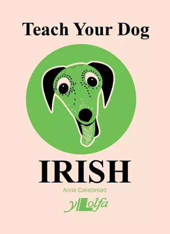 Teach Your Dog Irish cover