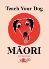 Teach Your Dog Maori cover