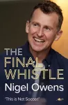 Nigel Owens: The Final Whistle cover
