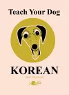 Teach Your Dog Korean cover