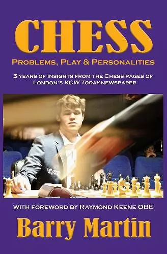 Chess: Problems, Play & Personalities cover