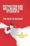 Motivation and Wellbeing for Students cover