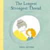 The Longest, Strongest Thread cover