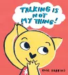 Talking is not my Thing cover