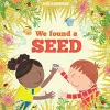 We Found a Seed cover